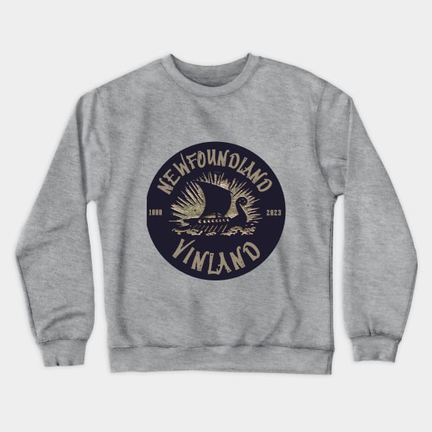 NEWFOUNDLAND T-Shirt VIKING VINLAND HOLIDAY T-SHIRT 1000 2023 Crewneck Sweatshirt by SailorsDelight